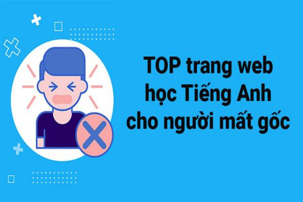 website-hoc-tieng-anh-cho-nguoi-mat-goc